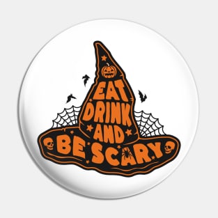 Eat Drink and Be Scary, Halloween Spooky, Witch Hat, Scary Halloween, Witches, Witchcraft Pin