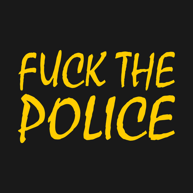 Fuck the Police by Milaino