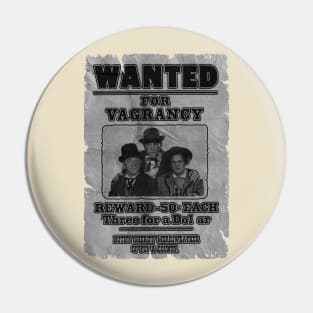 VINTAGE -  WANTED The Three Stooges Pin