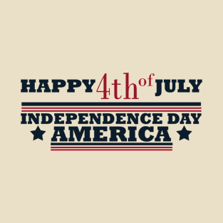 Happy 4th of july independence day T-Shirt