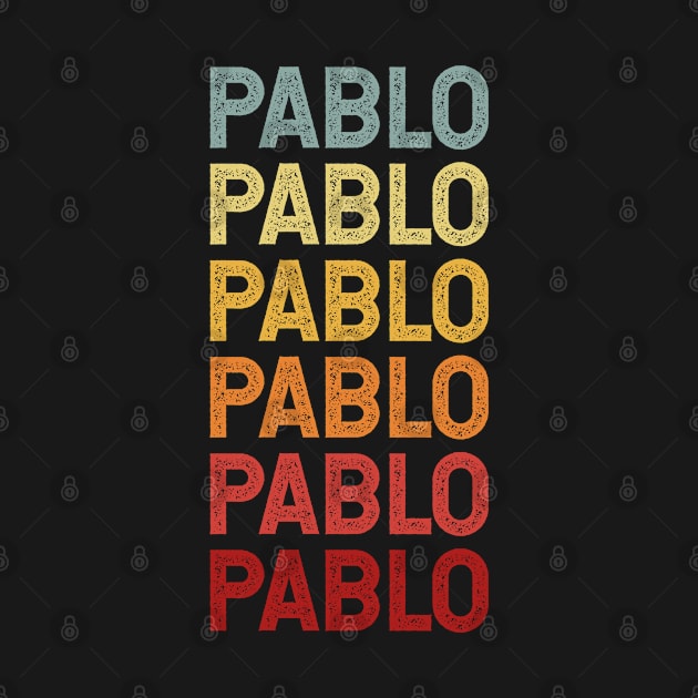 Pablo Name Vintage Retro Gift Named Pablo by CoolDesignsDz