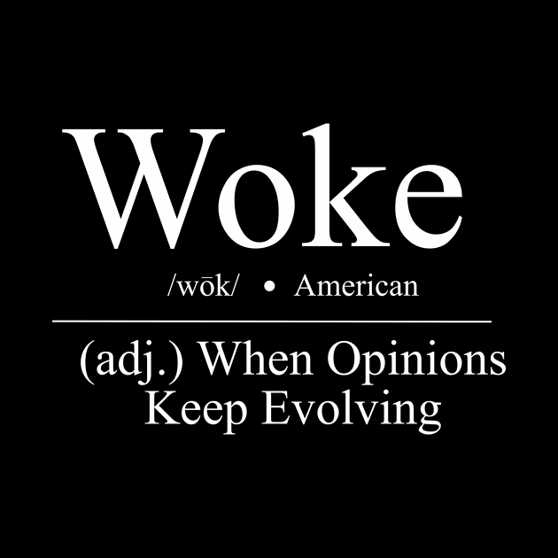 WOKE-WHT by Real T's