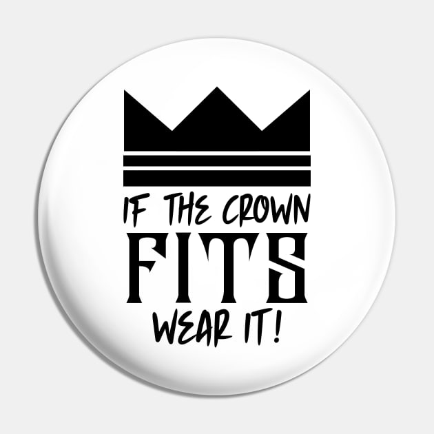 If the crown fits wear it Pin by colorsplash