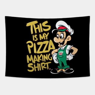 Pizza Maker Pizza Baker This Is My Pizza Making Tapestry