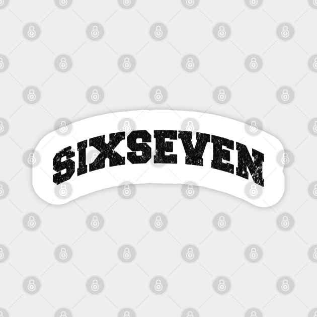 Six Seven, Fun Collegiate Look, 6 7 Meme Magnet by Luxinda
