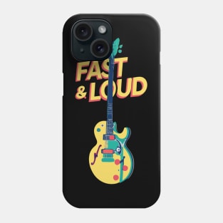 Fast and Loud Guitar Phone Case