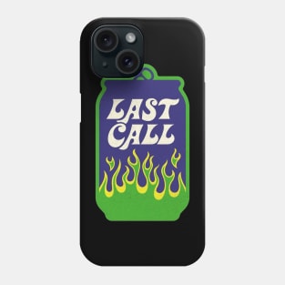 Last call Phone Case