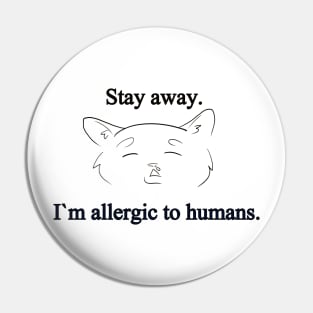 Stay away cat Pin