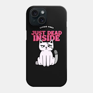 zombie vibes just dead inside Phone Case