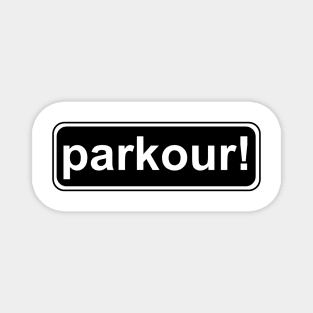 Parkour! Magnet