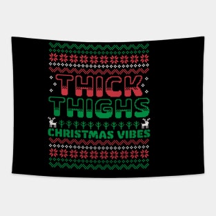 Thick Thighs and Christmas Vibes - Ugly Christmas Sweater Tapestry