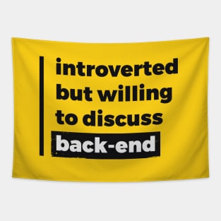 Introverted but willing to discuss back-end (Pure Black Design) Tapestry