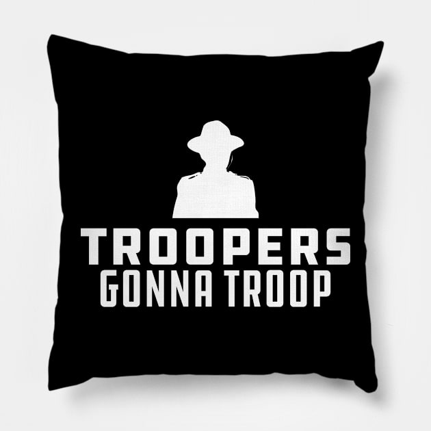 Trooper - Troopers gonna Troop Pillow by KC Happy Shop