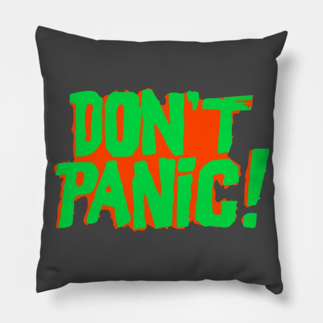 Don't Panic! | Green on Orange Clashing Font Pillow by ChristophZombie