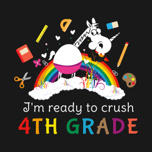 I'm ready to crush 4th Grade T-Shirt Unicorn Kids T-Shirt