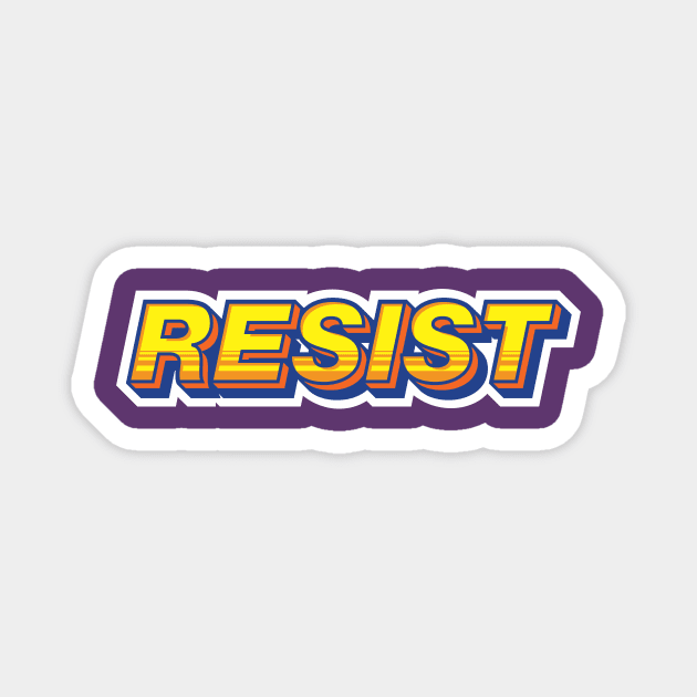 Resist Magnet by Jennifer