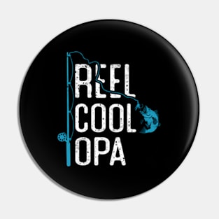 Reel Opa Fishing Fathers Day For Fisher Opa Pin