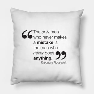 Don't be afraid to make mistakes - black Pillow