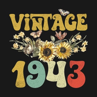 Vintage 1943 Sunflower Floral Retro Groovy 80th Birthday T-Shirt