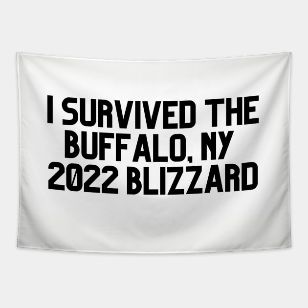 I SURVIVED THE BUFFALO NY 2022  BLIZZARD Tapestry by EmoteYourself