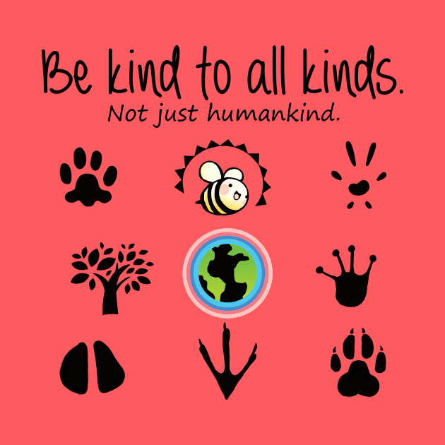 Be Kind to all- plain by foosweechin