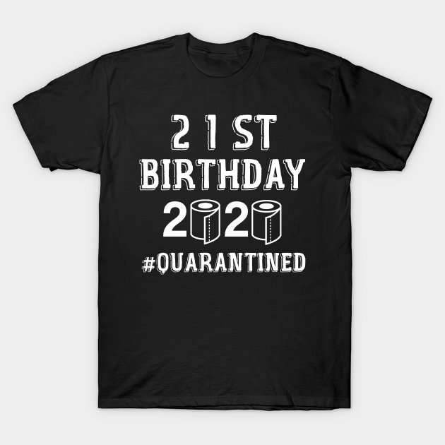 21st Birthday T Shirt Designs