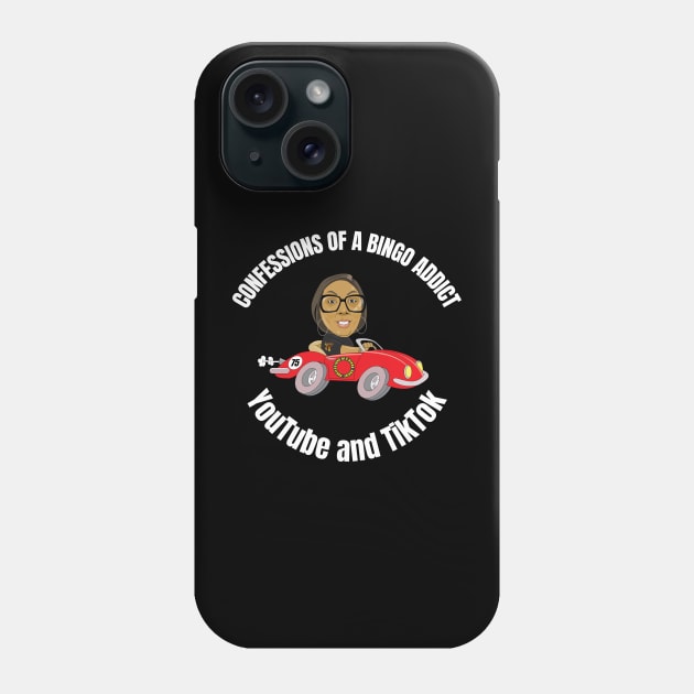 Confessions Of A Bingo Addict Phone Case by Confessions Of A Bingo Addict