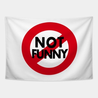 Funny Stuff.  Not Not Funny Tapestry