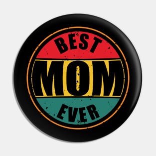 Best Mom Ever Sunset Color Pin