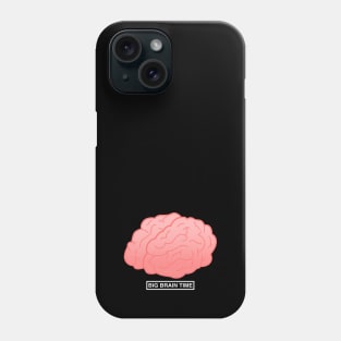 Big Brain Time White Phone Case