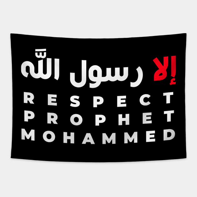 Respect Prophet Mohammed إلا رسول الله Tapestry by omardakhane