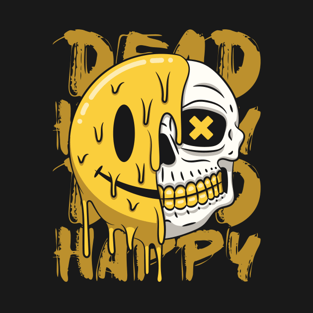 Dead Happy V2 by Drippn