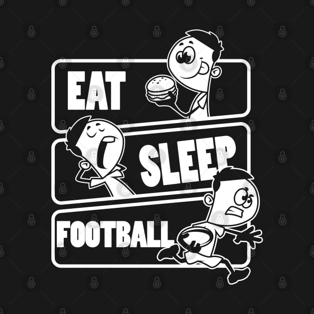 Eat Sleep Football - American Foot ballplayer Gift design by theodoros20