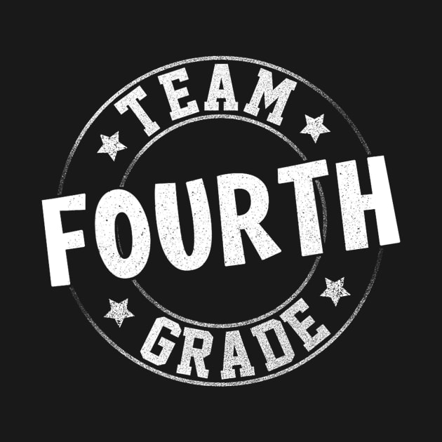 Team Fourth Grade Teacher Student Back To School 4th Grade by torifd1rosie