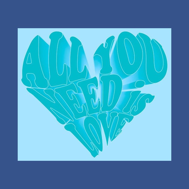 All You Need is Love- turquoise by KatieMorrisArt