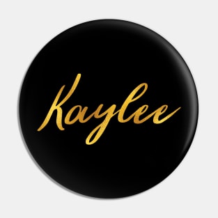 Kaylee Name Hand Lettering in Faux Gold Letters Pin