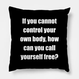 Call yourself free (back, white lettering, impact font) Pillow