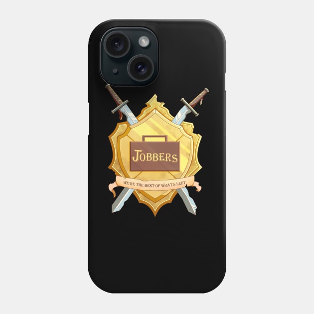 Jobbers Crest Phone Case by AoD