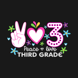 Peace Love 3rd Grade T-Shirt