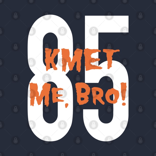 KMET me, Bro! by BadAsh Designs