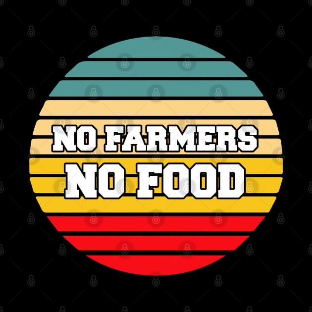 No Farmers No Food Retro Vintage Style by lightbulbmcoc