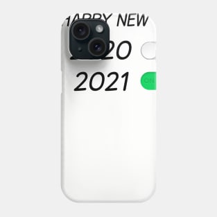 Happy New Year On Off Button 2020 2021 Phone Case