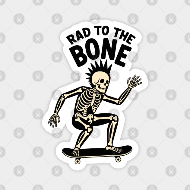 Rad to the Bone Magnet by enrynz