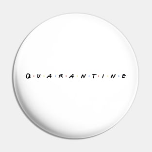 Quarantine Pin