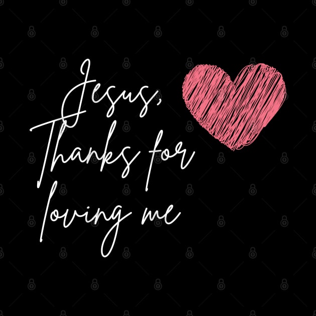 Jesus thanks for loving me typography and heart by Brasilia Catholic