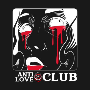 Anti Love Club T-Shirt