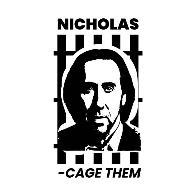 Nicholas - Cage Them by Maxaplata