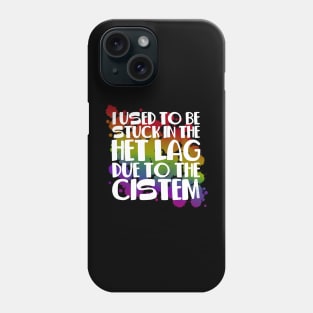 Stuck In Het Lag Rainbow Phone Case