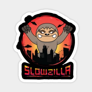 SLOWZILLA A FUNY SLOTH DESIGN FOR YOU Magnet