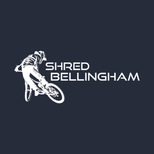 Shred Bellingham Washington Mountain Biking T-Shirt